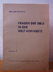 Hartmann, Prof. Otto Julius:  Fragen der Seele in der Welt von heute. Lieferung 1 