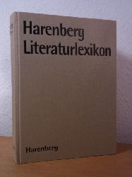 Harenberg, Bodo (Idee und Konzeption):  Harenberg Literaturlexikon. Autoren, Werke und Epochen, Gattungen und Begriffe von A bis Z 