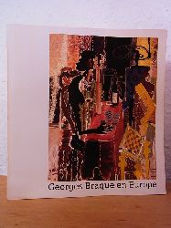 Chaban-Delmas, Jacques und Pierre Pflimlin:  Georges Braque en Europe. Centenaire de la naissance de Georges Braque (1882 - 1963). Exposition au Galerie des Beaux-Arts, Bordeaux, et au Muse d`Art Moderne, Strasbourg, 1982 