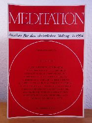 Fritsch, Wolf von (Hrsg.):  Meditation. Anstsse fr den christlichen Vollzug. Ausgabe 1 / 1994 