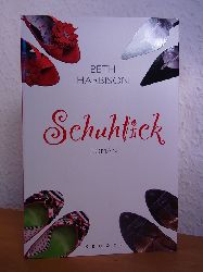 Harbison, Beth:  Schuhtick. Roman 