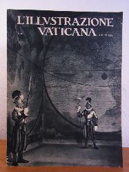 Dalla Torre, Giuseppe (Direttore):  L`Illustrazione Vaticana. Citt del Vaticano. Anno V, Nr. 11, 1 - 15 Giugno 1934. Edizione italiana 