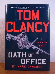 Cameron, Marc and Tom Clancy:  Tom Clancy. Oath of Office. A Jack Ryan Novel [English Edition] 