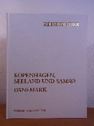 Scharnweber, Werner:  Reisebilder. Kopenhagen, Seeland und Sams. Dnemark 