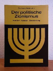 Holdheim, Gerhard:  Der politische Zionismus. Werden, Wesen, Entwicklung 