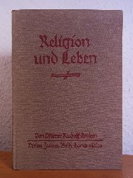 Emlein, Rudolf (Pfarrer an der Johanniskirche in Mannheim):  Religion und Leben. Religise Besprechungen mit Jugendlichen in Fortbildungsschule, Christenlehre und Jugendbund 