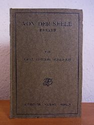 Schleich, Carl Ludwig:  Von der Seele. Essays 