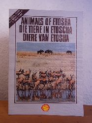 Preez, Jock du:  Animals of Etosha. A Shell Guide - Die Tiere von Etoscha. Ein Shell Fhrer - Diere van Etosha. `N Shell Gids 