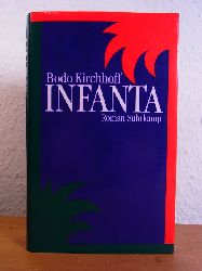 Kirchhoff, Bodo:  Infanta. Roman 