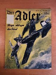 Schreiber, Hermann (Hauptschriftleiter):  Der Adler. Heft 19, 31. Oktober 1939. Titel: Flieger schlagen den Feind 