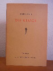 Orff, Carl:  Die Kluge. Die Geschichte von dem Knig und der klugen Frau. Textbuch 
