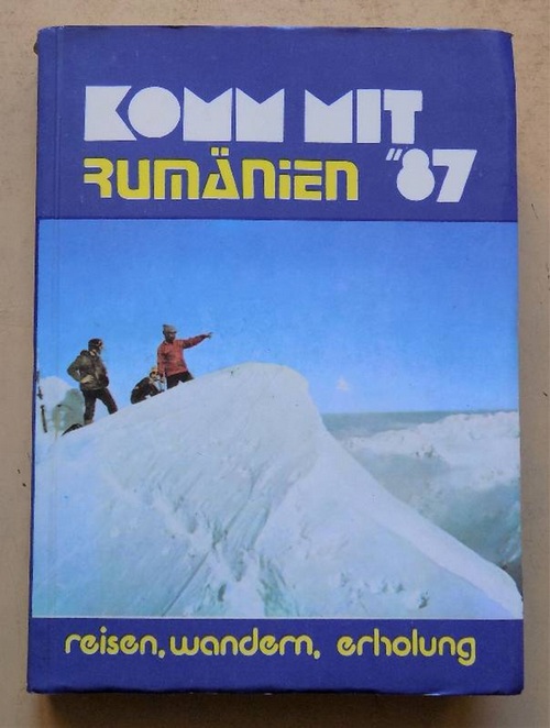 Roth, Michael  Komm mit 87 - Rumänien. Reisen, Wandern, Erholung. 