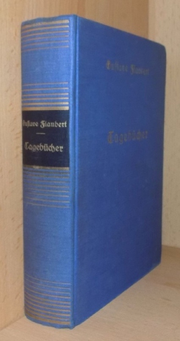 Flaubert, Gustave  Tagebücher. 