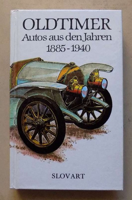Porazik, Juraj  Oldtimer - Autos aus den Jahren 1885 bis 1940. 