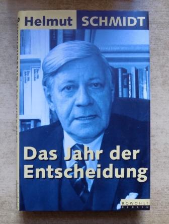 Schmidt, Helmut  Das Jahr der Entscheidung. 