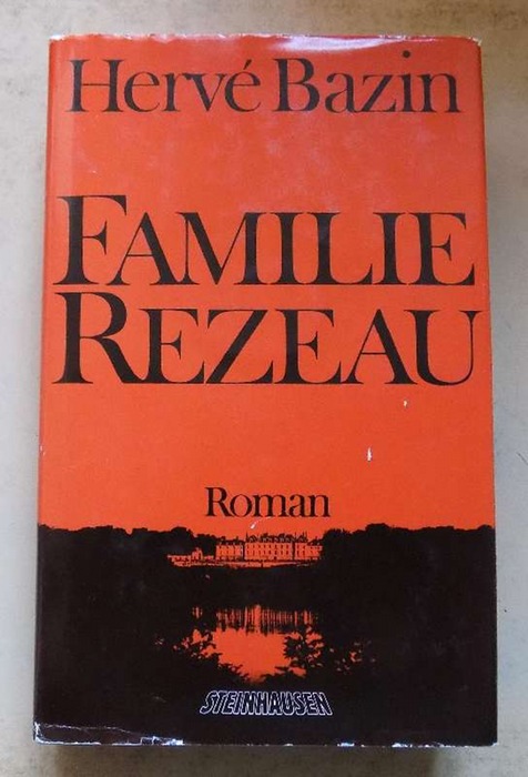Bazin, Herve  Familie Rezeau. 