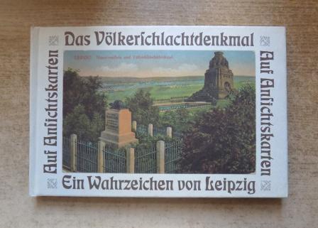 Valentin, Dieter  Das Völkerschlachtdenkmal - Ein Wahrzeichen von Leipzig. 