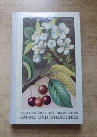 Schretzenmayr, Martin  Taschenbuch der heimischen Bäume und Sträucher. 