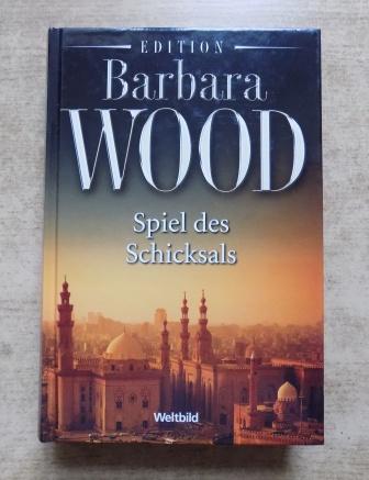 Wood, Barbara  Spiel des Schicksals. 