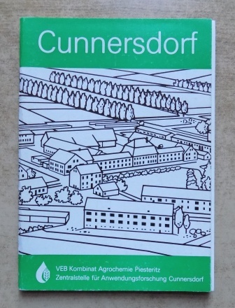   Cunnersdorf - VEB Kombinat Agrochemie Piesteritz, Zentralstelle für Anwendungsforschung Cunnersdorf. 