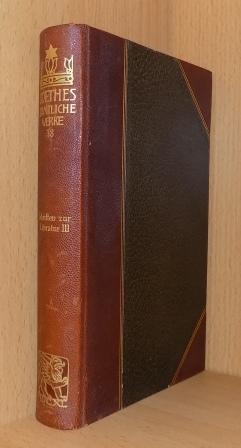  Goethes sämtliche Werke - Jubiläums-Ausgabe in 40 Bänden. Schriften zur Literatur. Dritter Teil. 