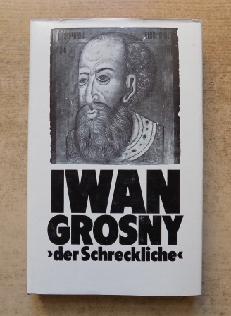 Donnert, Erich  Iwan Grosny der Schreckliche. 