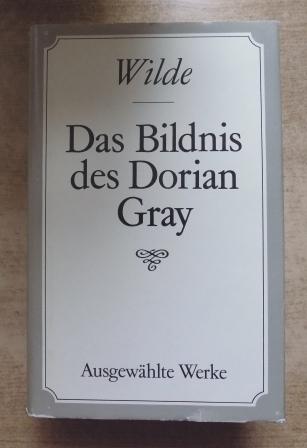 Wilde, Oskar  Das Bildnis des Dorian Gray - Ausgewählte Werke. 