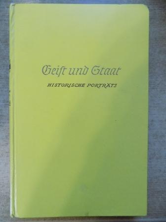 Andreas, Willy  Geist und Staat - Historische Porträts. 