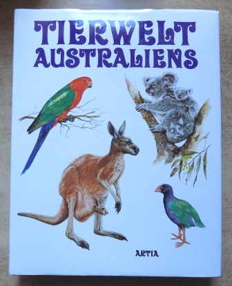 Felix, Jiri  Tierwelt Australiens und der Antarktis. 