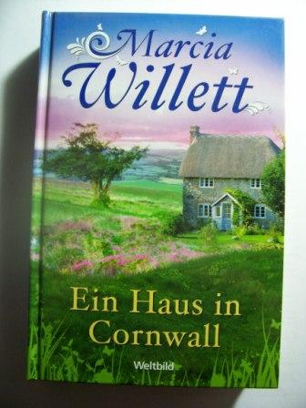 Willett, Marcia  Ein Haus in Cornwall. 