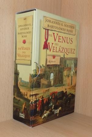 Soyener, Johannes K. und Bartolomeo Bossi  Die Venus des Velazquez. 