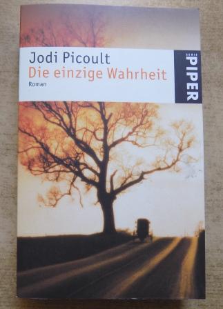 Picoult, Jodi  Die einzige Wahrheit. 
