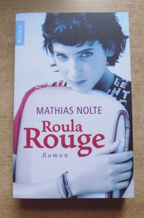 Nolte, Mathias  Roula Rouge. 