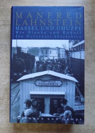 Lahnstein, Manfred  Massel und Chuzpe - Wie Blanka und Rudolf den Holocaust überlebten. 