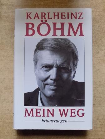 Böhm, Karlheinz  Mein Weg - Erinnerungen. 