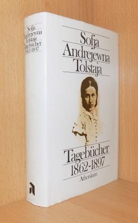 Tolstaja, Sofja Andrejewa  Tagebücher 1862 bis 1897. 