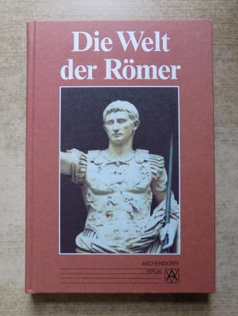 Leggewie, Otto (Hrg.)  Die Welt der Römer. 