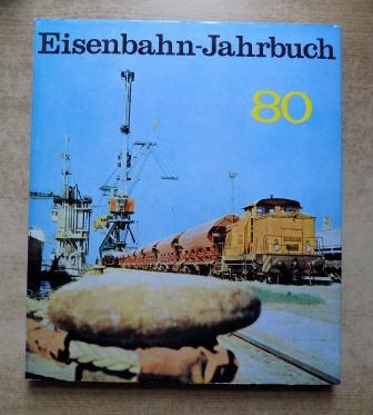   Eisenbahn-Jahrbuch 1980 - Ein internationaler Überblick. 