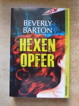 Barton, Beverly  Hexenopfer. 