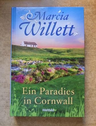 Willett, Marcia  Ein Paradies in Cornwall. 