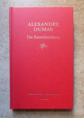 Dumas, Alexandre  Die Kameliendame. 