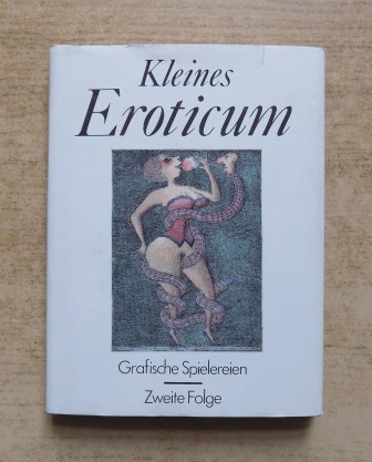 Roatsch, Horst (Hrg.)  Kleines Eroticum - Grafische Spielereien. Zweite Folge. 