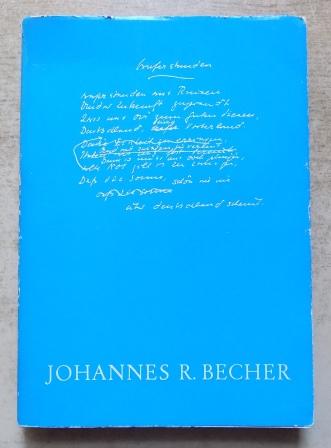 Becher, Lilly und Ernst Stein  Johannes R. Becher zum Gedenken - 22. Mai 1891 bis 11. Oktober 1958. 