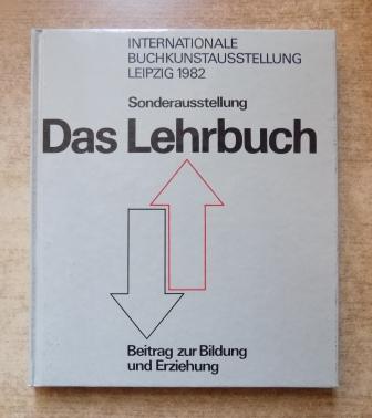   Das Lehrbuch - Sonderausstellung - Beitrag zur Bildung und Erziehung. 