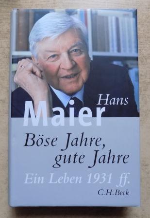 Maier, Hans  Böse Jahre, gute Jahre - Ein Leben 1931 ff. 