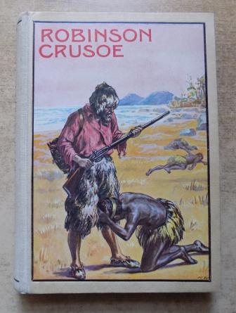   Robinson Crusoe - Nach Campe für die Jugend bearbeitet von M. Fuchs. 