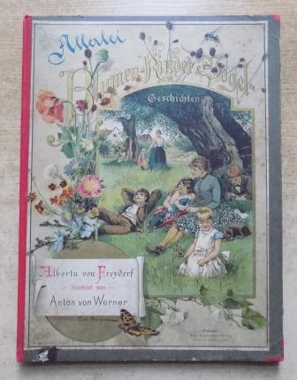Freydorf, Frau von  Allerlei Blumen-, Kinder- u. Vogelgeschichten - 12 Blatt Farbdruckbilder. 