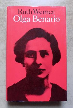 Werner, Ruth  Olga Benario - Die Geschichte eines tapferen Lebens. 