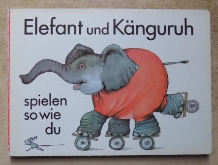 Baarmann, Erika  Elefant und Känguruh spielen so wie du - Pappbilderbuch für Kinder. 
