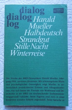 Mueller, Harald  Halbdeutsch - Strandgut - Stille Nacht - Winterreise - Vier Stücke. 